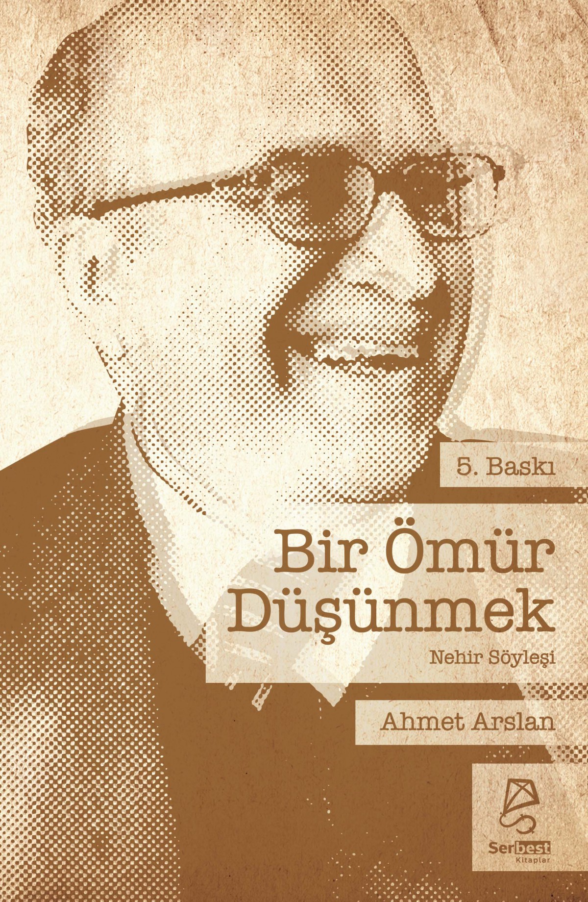 Bir Ömür Düşünmek (e-kitap) Bir Ömür Düşünmek (e-kitap)