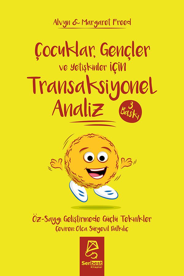 Çocuklar, Gençler ve Yetişkinler için Transaksiyonel Analiz Çocuklar, Gençler ve Yetişkinler için Transaksiyonel Analiz