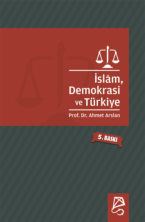 İslam, Demokrasi ve Türkiye (e-kitap) İslam, Demokrasi ve Türkiye (e-kitap)