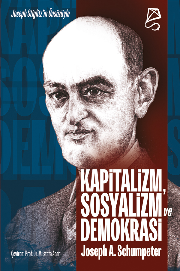 Kapitalizm, Sosyalizm ve Demokrasi (e-kitap) Kapitalizm, Sosyalizm ve Demokrasi (e-kitap)