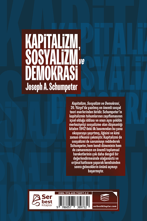 Kapitalizm, Sosyalizm ve Demokrasi Kapitalizm, Sosyalizm ve Demokrasi