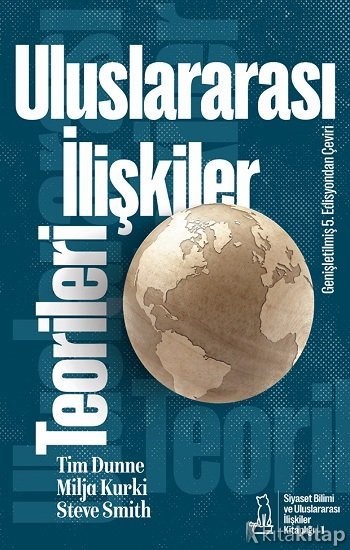 Uluslararası İlişkiler Teorileri Uluslararası İlişkiler Teorileri
