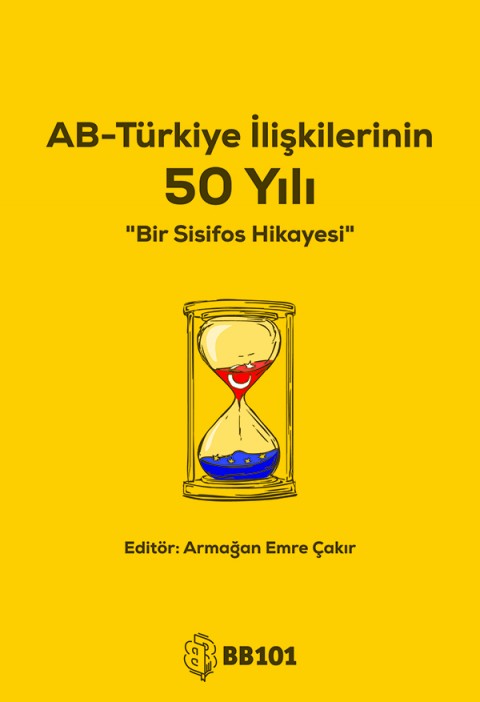 AB-Türkiye İlişkilerinin 50 Yılı