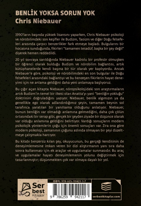 Benlik Yoksa Sorun Yok Benlik Yoksa Sorun Yok