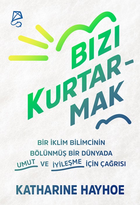 Bizi Kurtarmak