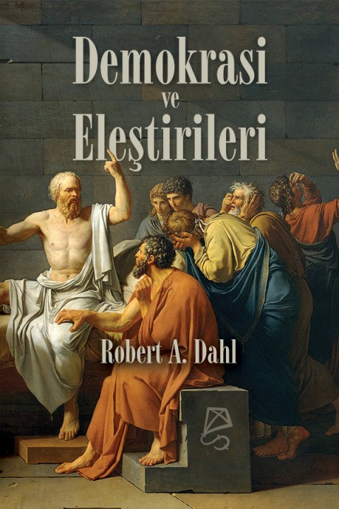 Demokrasi ve Eleştirileri Demokrasi ve Eleştirileri