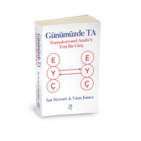 Günümüzde TA - Transaksiyonel Analiz'e Yeni Bir Giriş