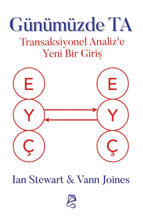 Günümüzde TA - Transaksiyonel Analiz'e Yeni Bir Giriş