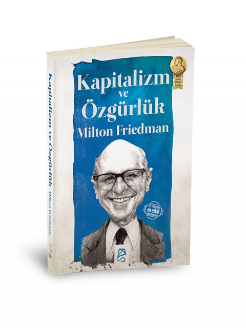 Kapitalizm ve Özgürlük Kapitalizm ve Özgürlük