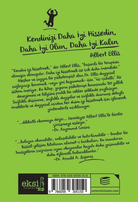 Kendinizi Daha İyi Hissedin, Daha İyi Olun, Daha İyi Kalın