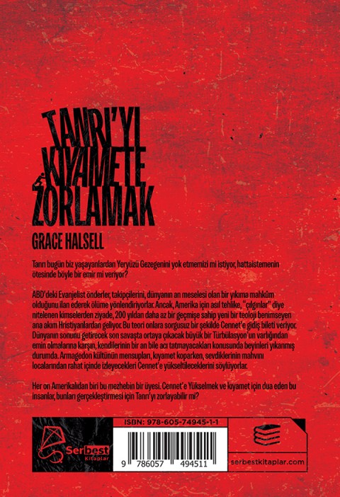 Tanrı’yı Kıyamete Zorlamak