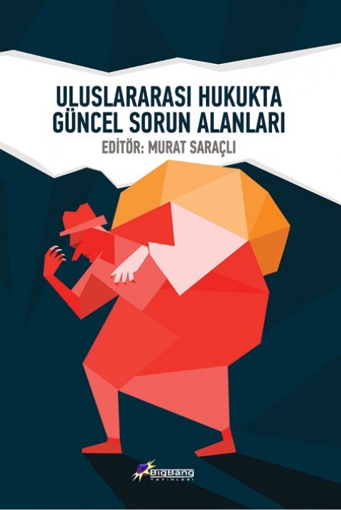 Uluslararası Hukukta Güncel Sorun Alanları