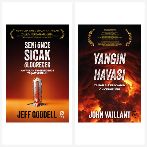 Seni Önce Sıcak Öldürecek ve Yangın Havası Seni Önce Sıcak Öldürecek ve Yangın Havası
